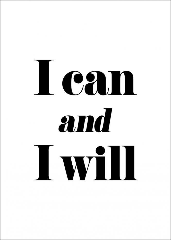 I can and I will Poster