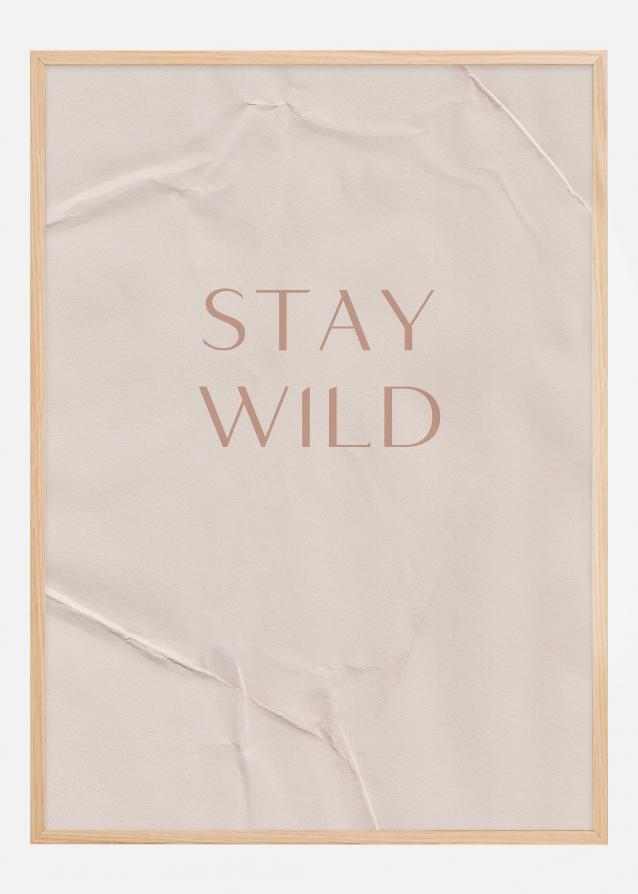 Stay Wild Poster