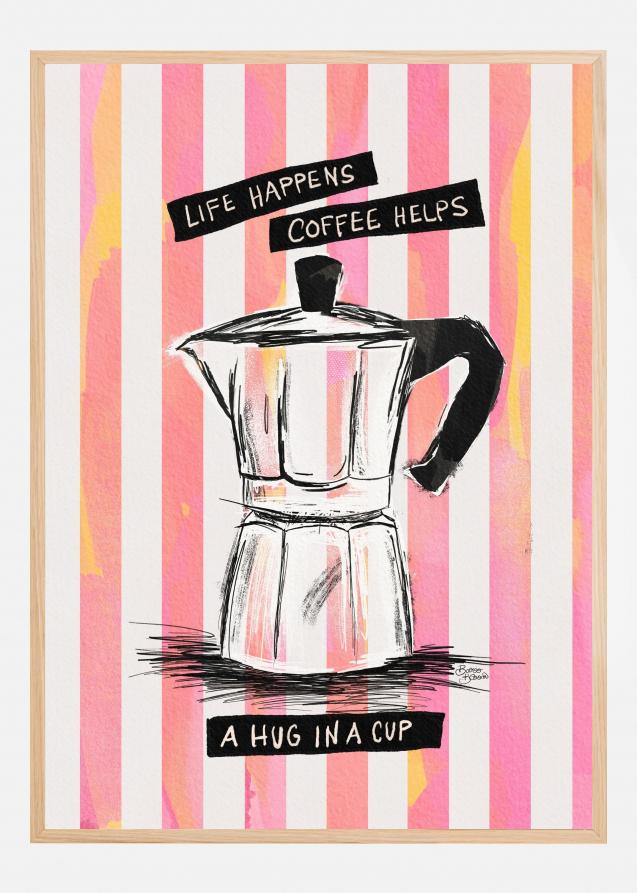 Mocca Coffee on Stripes - Hug in a Cup Poster