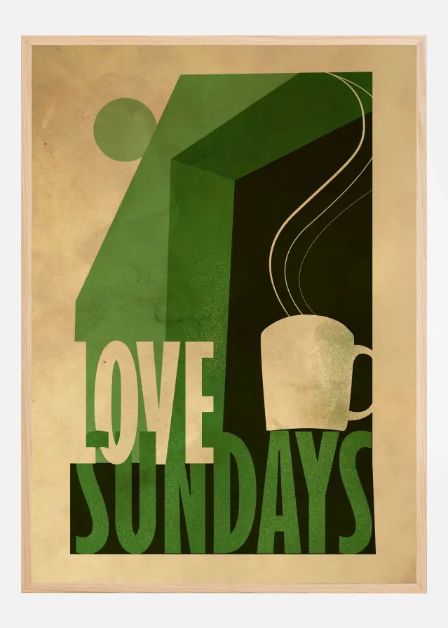 Love Sunday print Poster