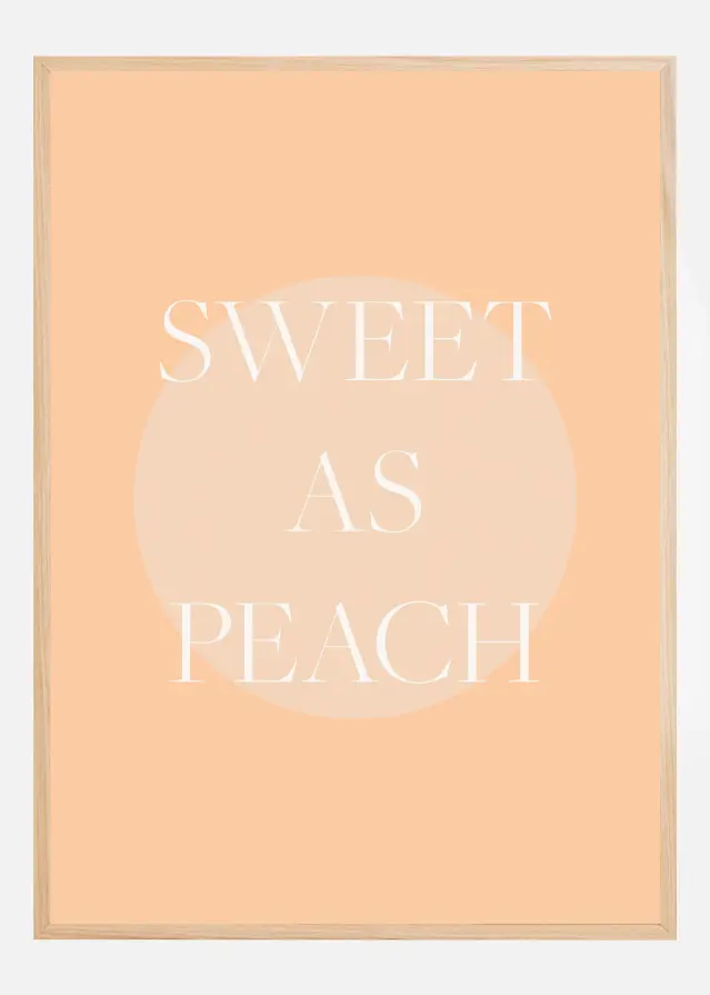 Sweet As Peach Illustrated Text Poster