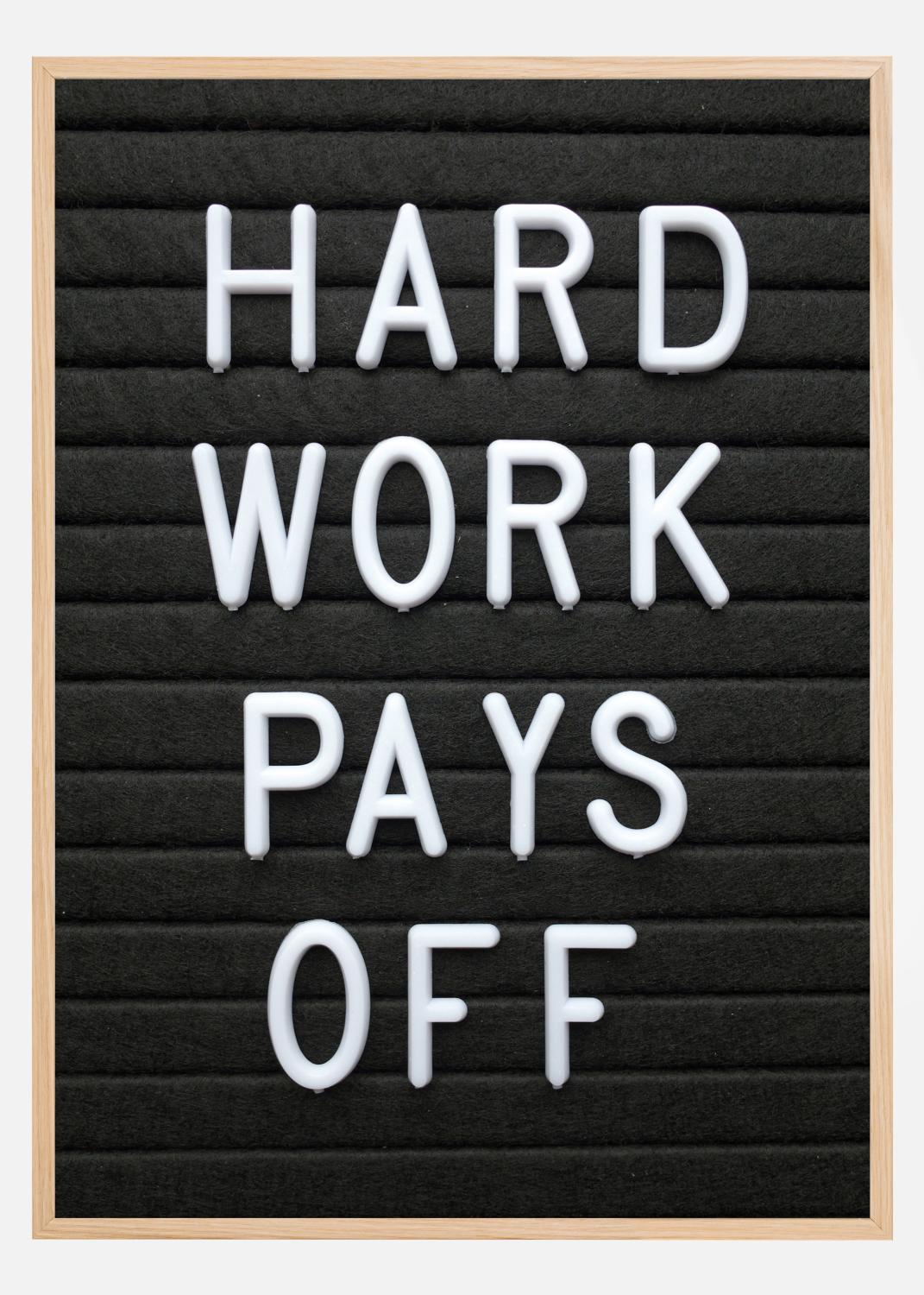 Product Image for Hard Work Pays Off Poster (70x100 cm)