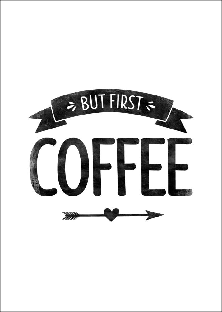 But first coffee Retro Poster