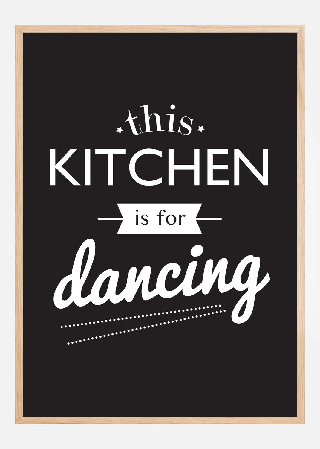 Product Image for This Kitchen is for Dancing Poster (21x29,7 cm (A4))