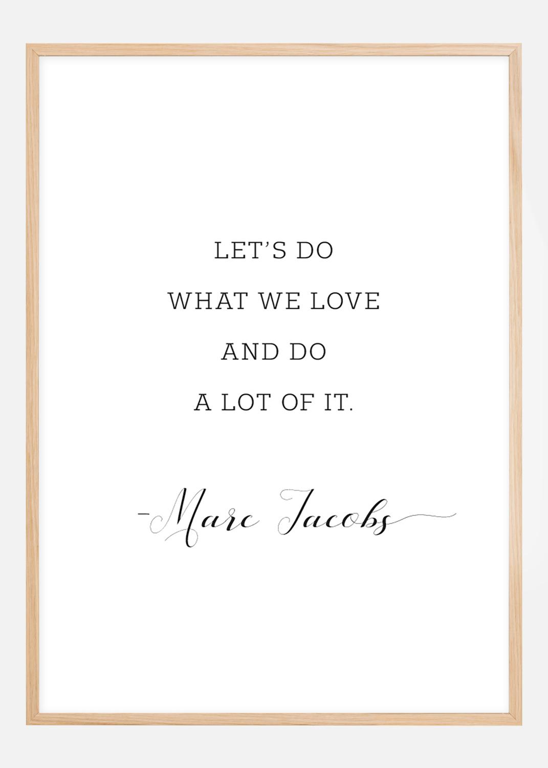 Product Image for Let's do what we love and do a lot of it Poster (50x70 cm)