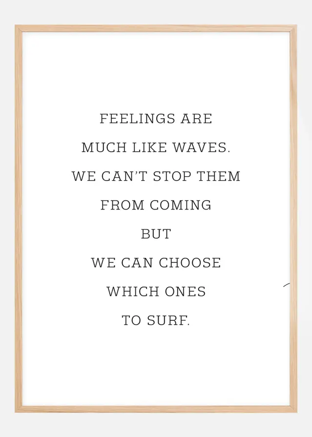 Feelings are much like waves Poster