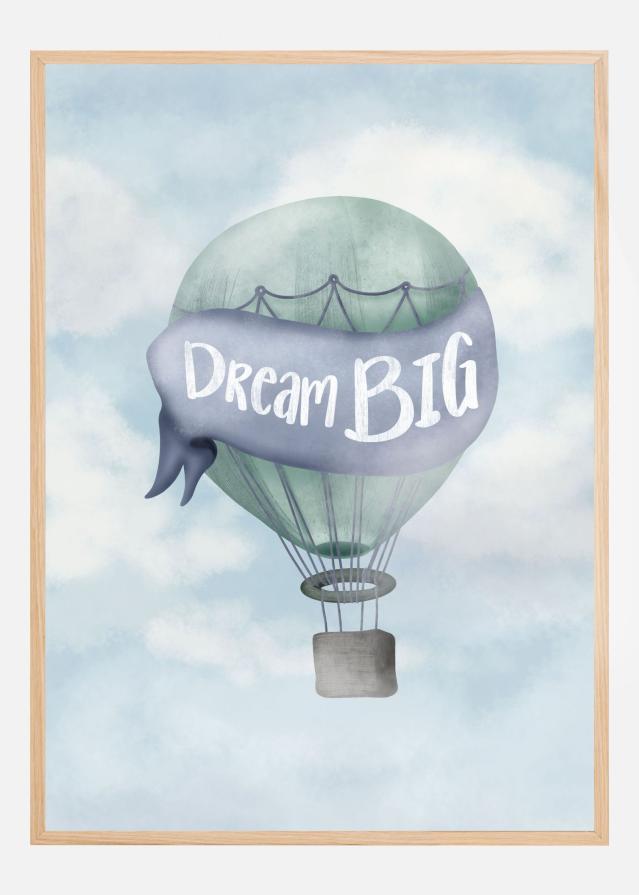 Dream Big Blue Poster