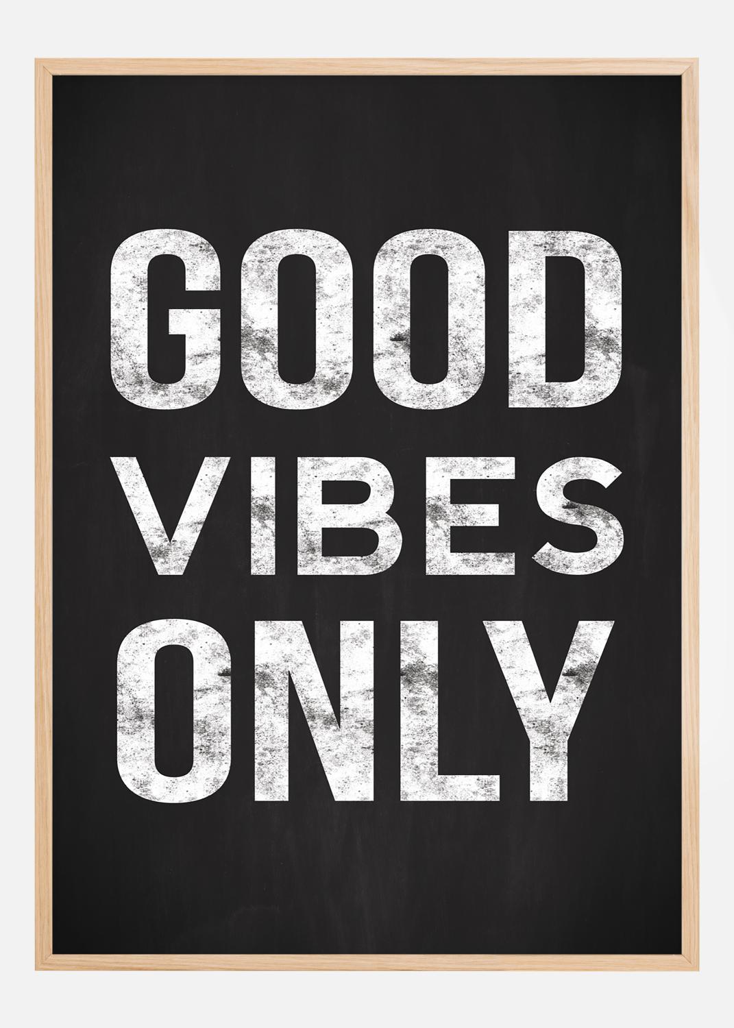 Product Image for Good vibes only - Svart Poster (21x29,7 cm (A4))